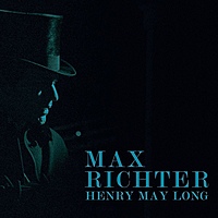 Виниловая пластинка MAX RICHTER - HENRY MAY LONG