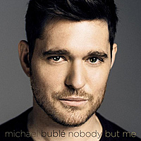 CD-диск MICHAEL BUBLE - NOBODY BUT ME (DELUXE EDITION)