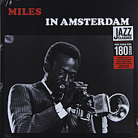 Виниловая пластинка MILES DAVIS - IN AMSTERDAM 1957 (180 GR)
