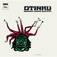 Виниловая пластинка MODERN SOUND QUINTET - OTINKU (REISSUE, 180GR)