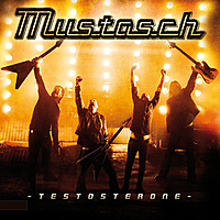 Виниловая пластинка MUSTASCH - TESTOSTERONE