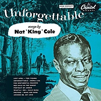 Виниловая пластинка NAT KING COLE - UNFORGETTABLE