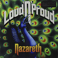 Виниловая пластинка NAZARETH - LOUD'N'PROUD (180 GR)