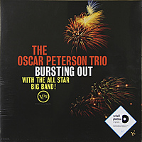 Виниловая пластинка OSCAR PETERSON - BURSTING OUT WITH THE ALL STAR BIG BAND