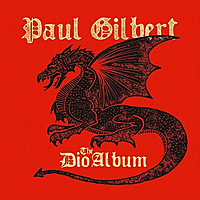 Виниловая пластинка PAUL GILBERT - THE DIO ALBUM