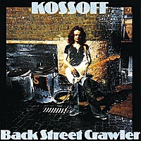 Виниловая пластинка PAUL KOSSOFF - BACK STREET CRAWLER