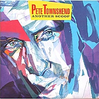 Виниловая пластинка PETE TOWNSHEND - ANOTHER SCOOP (2 LP)