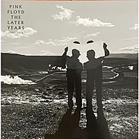 Виниловая пластинка PINK FLOYD - THE LATER YEARS 1987-2019 (2 LP, COMPILATION)