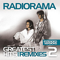 Виниловая пластинка RADIORAMA - GREATEST HITS AND REMIXES VOLUME 2