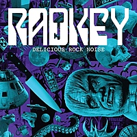Виниловая пластинка RADKEY - DELICIOUS ROCK NOISE (LP+CD)