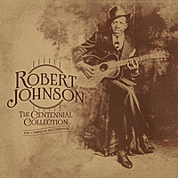Виниловая пластинка ROBERT JOHNSON - THE COMPLETE RECORDINGS: THE CENTENNIAL COLLECTION (3 LP)