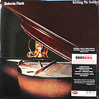 Виниловая пластинка ROBERTA FLACK - KILLING ME SOFTLY (180 GR)