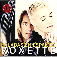 Виниловая пластинка ROXETTE - BALADAS EN ESPANOL (SPECIAL EDITION, 2 LP)