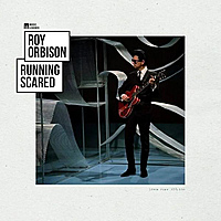 Виниловая пластинка ROY ORBISON - RUNNING SCARED (REMASTERED, 180GR)