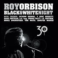 Roy Orbison - Black & White Night 30: Есть что вспомнить
