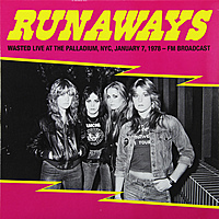 Виниловая пластинка RUNAWAYS - WASTED: LIVE AT THE PALLADIUM, JANUARY 1978
