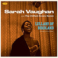 Виниловая пластинка SARAH VAUGHAN - LULLABY OF BIRDLAND (LIMITED EDITION, NUMBERED, REISSUE)