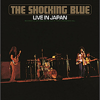 Виниловая пластинка SHOCKING BLUE - LIVE IN JAPAN