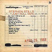 Виниловая пластинка STEPHEN STILLS - JUST ROLL TAPE APRIL 26 1968 (180 GR)