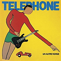Виниловая пластинка TELEPHONE - UN AUTRE MONDE (180 GR)