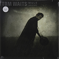 Виниловая пластинка TOM WAITS - MULE VARIATIONS (2 LP, 180 GR)