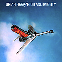 Виниловая пластинка URIAH HEEP - HIGH AND MIGHTY