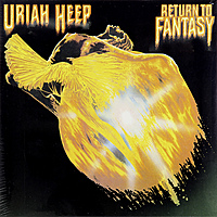 Виниловая пластинка URIAH HEEP - RETURN TO FANTASY (180 GR)