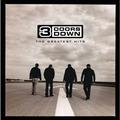 3 DOORS DOWN - THE GREATEST HITS