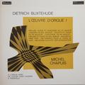 Виниловая пластинка ВИНТАЖ - РАЗНОЕ - DIETRICH BUXTEHUDE - L' OEUVRE D' ORGUE (MICHEL CHAPUIS)