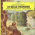 Виниловая пластинка ВИНТАЖ - SCHUBERT - LA BELLE MEUNIERE (CYCLE DE POEMES DE WILHELM MULLER) (DIETRICH FISCHER-DIESKAU, GERALD MOORE)