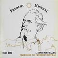 Виниловая пластинка ВИНТАЖ - РАЗНОЕ - FREDERI MISTRAL: FLORILEGE DE FREDERIC MISTRAL