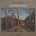 Виниловая пластинка ВИНТАЖ - РАЗНОЕ - CHANT GREGORIEN: VENDREDI SAINT (CHOEUR DES MOINES DE L' ABBAYE SAINT-PIERRE DE SOLESMES)