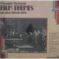 Виниловая пластинка ВИНТАЖ - РАЗНОЕ - CLASSIC BRITISH FILM THEMES OF THE 40S & 50S