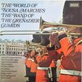 Виниловая пластинка ВИНТАЖ - РАЗНОЕ - THE WORLD OF SOUSA MARCHES (THE BAND OF THE GRENADIER GUARDS)