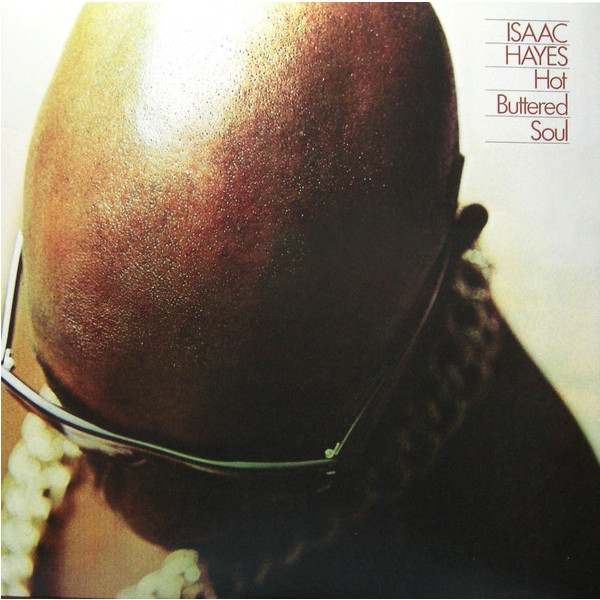 Isaac Hayes Isaac Hayes - Hot Buttered Soul