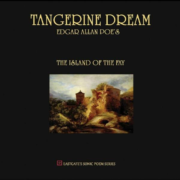 Tangerine Dream Tangerine Dream - Edgar Allan Poe's The Island Of The Fay (уценённый Товар)
Tangerine Dream Tangerine Dream - Edgar Allan Poe's The Island Of The Fay (уценённый Товар)