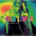 Виниловая пластинка CYNDI LAUPER - LIVE IN CLEVELAND 1983 (180GR)