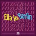 Виниловая пластинка ELLA FITZGERALD - ELLA IN BERLIN: MACK THE KNIFE, SUMMERTIME (LIMITED, SINGLE)