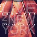 Виниловая пластинка IGGY POP - LIVE IN NEW YORK - LIVE RADIO BROADCAST (COLOUR, 180GR)