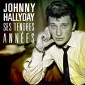Виниловая пластинка JOHNNY HALLYDAY - SES TENDRES ANNEES