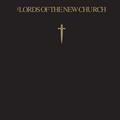 LORDS OF THE NEW CHURCH – THE LORDS OF THE NEW CHURCH