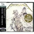 METALLICA - ...AND JUSTICE FOR ALL (JAPAN REISSUE SHM-CD)