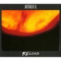 METALLICA - RELOAD (3CD, EXPANDED EDITION)