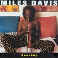 Виниловая пластинка MILES DAVIS - DOO-BOP (140 GR)