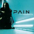 Виниловая пластинка PAIN - REBIRTH (REISSUE, REMASTERED, COLOUR)