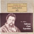 MOUSSORGSKY, RAVEL - TABLEAUX D'UNE EXPOSITION (RAFAEL KUBELIK)