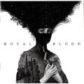 CD-диск ROYAL BLOOD - ROYAL BLOOD