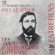 Винтажная виниловая пластинка ENTRETIENS DE ROBERT MALLET ET PAUL LEAUTAUD - LES ANNEES D' APPRENTISSAGE LITTERAIRE