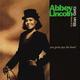 ABBEY LINCOLN ABBEY LINCOLN