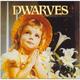 DWARVES DWARVES